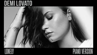 Demi Lovato - Lonely (Piano Version)