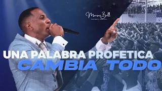 UNA PALABRA PROFETICA CAMBIA TODO | Pastor Moises Bell