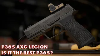 P365 AXG Legion | Is It the Best P365?