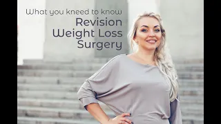 What you need to know about Revision Weight Loss Surgery by Dr Arun Dhir
