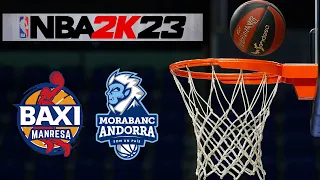 [LIGA ENDESA 2023/2024] BAXI Manresa vs MoraBanc Andorra (SIMULACIÓN)  NBA2K23 [4K]