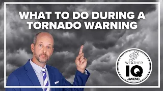 What you should do if there's a tornado warning