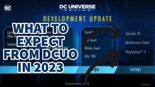 HERES WHAT TO EXPECT IN DC UNIVERSE ONLINE IN 2023…