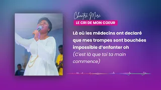 LYRICS LE CRI DE MON COEUR