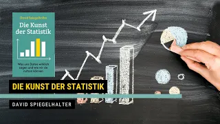 Die Kunst der Statistik - David Spiegelhalter | Zusammenfassung | 30min1Buch