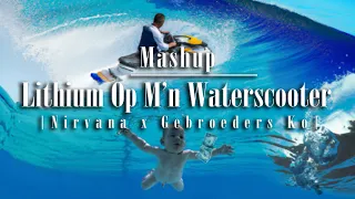 Lithium Op M'n Waterscooter (Nirvana x Gebroeders Ko)