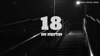One Direction - 18 (speed up) tiktok version