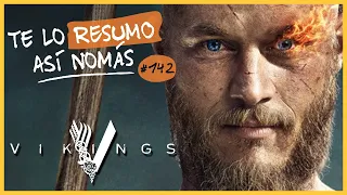 Vikings  | Te Lo Resumo Así Nomás#142