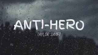 Anti-hero by Taylor Swift | slowed + reverb with lyrics