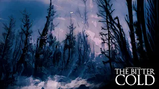 The Bitter Cold (Dark Ambient Hour)