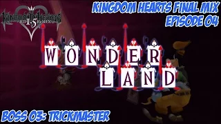 Kingdom Hearts 1.5 Remix - Kingdom Hearts: Final Mix - Episode 04: Wonderland