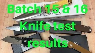 Knife Testing Results  Batch 15 & 16