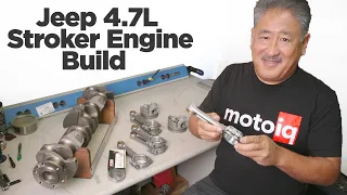 We're Building a Jeep 4.7L Stroker Engine!