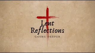 Lent Reflections - Day Three - Prayer