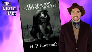 The Shadow Over Innsmouth - The Literary Lair