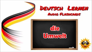 Deutsch für Fortgeschrittene:  die Umwelt - High Level German Vocab Practice