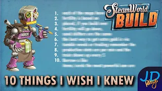 10 things I wish I Knew before playing Steamworld Build 🤖 Lets Play, Tutorial, Tips and Tricks