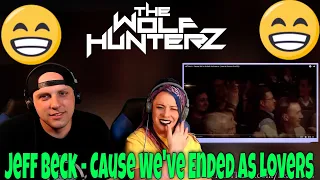 Jeff Beck - Cause We've Ended As Lovers - (Live at Ronnie Scott's) THE WOLF HUNTERZ Reactions