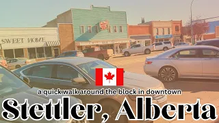 Stettler Alberta Canada | a quick walk around a block in a downtown prairie town