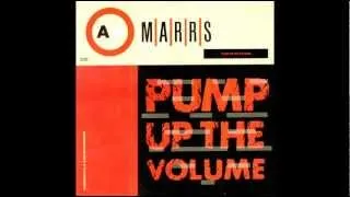 M.A.R.R.S. - Pump Up The Volume (Original)