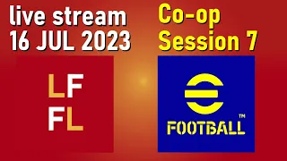 🔴 eFootball 2023 PC Livestream - Co-Op Session 7