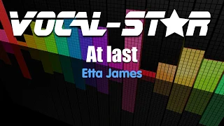Etta James - At Last (Karaoke Version) with Lyrics HD Vocal-Star Karaoke