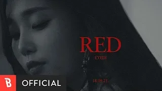 [Teaser] Eyedi(아이디) - Red