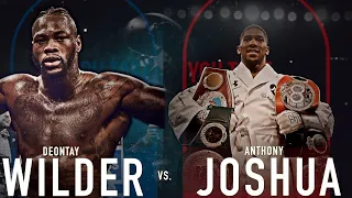 Anthony Joshua Vs Deontay Wilder Promo Fight Trailer