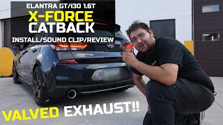 ELANTRA GT/i30 VALVED EXHAUST 1.6T - X-FORCE CATBACK INSTALL/SOUND CLIP/REVIEW