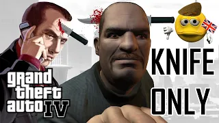 Can you beat GTA 4 with just a KNIFE?