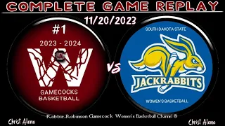 #1 South Carolina Gamecocks Women's Basketball vs South Dakota State - (11/20/23 - FULL GAME REPLAY)