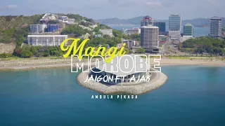 Mangi Morobe _Jaigo Ft Ajab Official Music Video - 2024