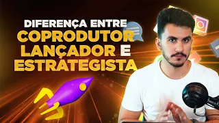 LANÇADOR, COPRODUTOR E ESTRATEGISTA - QUAL A DIFERENÇA? O QUE CADA UM FAZ?