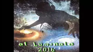 Psy-To-Delic at Luminate 2016 (Space Planet) Hamburg/Germany (Progressive-PsY-DJ Set) - 2016