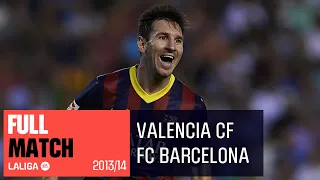 Valencia CF - FC Barcelona (2-3) LALIGA 2013/2014 FULL MATCH