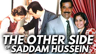 The Other Side of Saddam Hussein