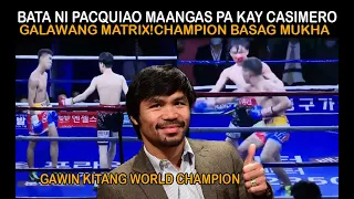 MAANGAS PA KAY CASIMERO NA ALAGA NI PACQUIAO KINAWAWA ANG CHAMPION BASAG ANG MUKHA | LIENARD SARCON