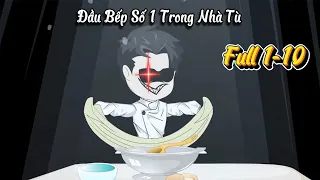 Tập Full - Đầu Bếp Số Một Trong Nhà Tù | Cuoi Vietsub