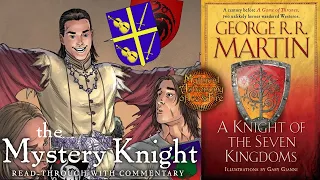 The Mystery Knight P1 - Knight of the Seven Kingdoms - Dunk and Egg