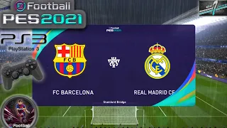 FC Barcelona Vs Real Madrid El Clasico eFootball PES 21 || PS3 Gameplay Full HD 60 FPS