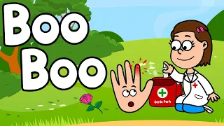 Boo Boo Song - WHEN YOU HAVE A BOO BOO -  Cartoon - Healthy Habits - Nursery Rhymes - Kids Music