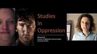 Sample Lecture: Studies in Oppression with Frankenstein and The Handmaid's Tale (Dr Michael Falk)