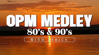 Best OPM Love Songs Medley - Classic Opm All Time Favorites Love Songs - OLDIES BUT GOODIES