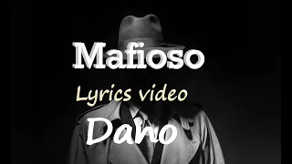 Dano - Mafioso (lyrics video)