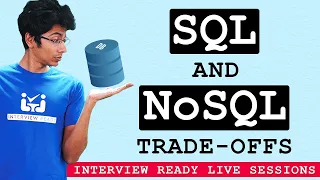 SQL vs NoSQL - Tradeoffs