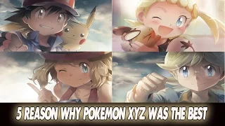 5 Reasons Why Pokemon XYZ Was The Best Pokemon Anime