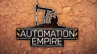 Прохождение игры Automation Empire #1 Первый взгляд и впечатления... (Бета)