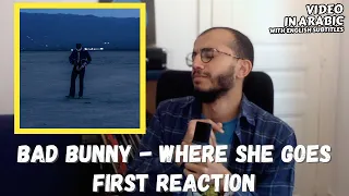 BAD BUNNY - WHERE SHE GOES - FIRST REACTION 🇹🇳 (with english subtitles)