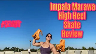 Impala Marawa High Heel Skate Review & Unboxing!