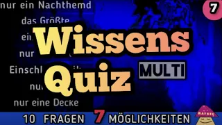 Wissensquiz Multi 7 Allgemeinwissen mit 10 wissenswerten Quiz-Fragen Multiple Choice - Deutsch